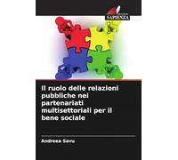 Il ruolo delle relazioni pubbliche nei partenariati multisettoriali per il bene sociale