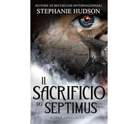 Il Sacrificio del Septimus - Parte 1: La Saga dell'Aldilà #8