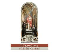 Il sacro cuore e madre Cabrini