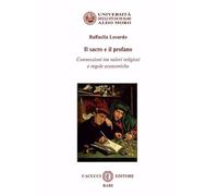 Il sacro e il profano. Connessioni tra valori religiosi e regole economiche