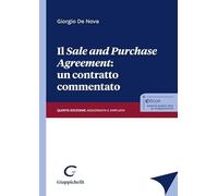 Il «sale and purchase agreement»: un contratto commentato. Ediz. ampliata