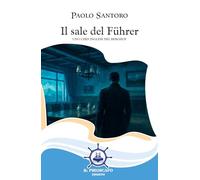 Il sale del Führer. Uno chef inglese nel Berghof (Le vele)