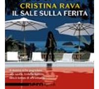 Il Sale Sulla Ferita (nero Rizzoli) (audiolibro)