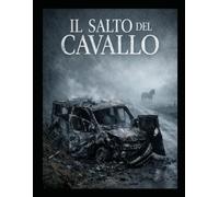 Il Salto del Cavallo: Non sempre i mostri arrivano da lontano (Galoppo Mortale)