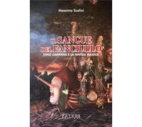 Il sangue del fanciullo. Dino Campana e la sintesi magica
