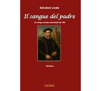 Il sangue del padre: Un intrigo mortale nella Sicilia del '500