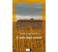 Il santo degli assetati (La stagione)