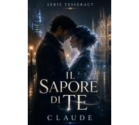Il sapore di te: Progetto Tesseract