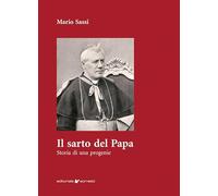 Il sarto del Papa. Storia di una progenie (Narrativa)