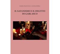 Il satanismo e il delitto di Garlasco