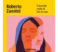 Il Secondo Modo Di Fare Le Cose (audiolibro)