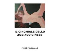 Il segno del cinghiale nello zodiaco cinese