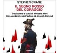 Il Segno Rosso Del Coraggio (audiolibro)