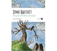 Il segreto del bosco vecchio (Oscar junior)