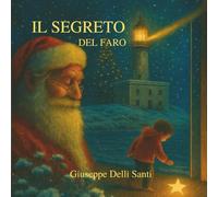 Il segreto del faro (Libricini Magici)