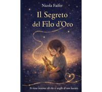 Il Segreto del Filo d'Oro