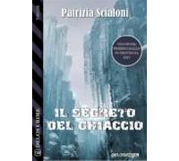 Il Segreto Del Ghiaccio (ebook)