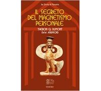 Il segreto del magnetismo personale (Le porte di Venexia)