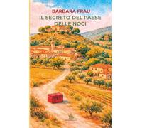 Il segreto del paese delle Noci