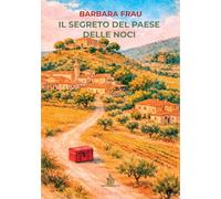 Il segreto del paese delle noci