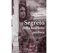 Il segreto della bambina perduta (Narrativa)