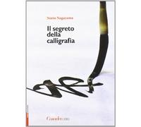 Il segreto della calligrafia (Porte d'Oriente)