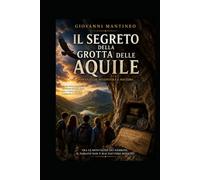 Il Segreto della Grotta delle Aquile