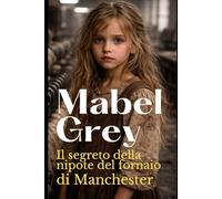 Il segreto della nipote del fornaio di Manchester: Una toccante saga vittoriana su coraggio, sacrificio e speranza (Le Figlie dello Yorkshire)