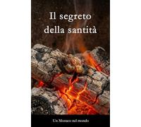 Il segreto della santità