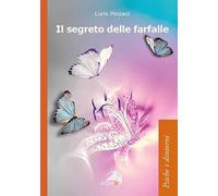 Il segreto delle farfalle (Psiche e dintorni)