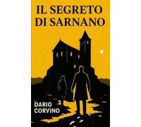 Il Segreto di Sarnano (Indagini senza respiro)