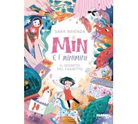 Il segreto nel cassetto. Min e i minimini. Ediz. a colori: Vol. 1 (Narrativa)