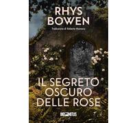Il segreto oscuro delle rose