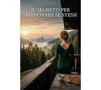 Il segreto per ritrovare se stessi nel silenzio: imparare ad essere felici
