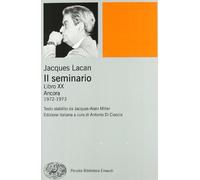 Il seminario. Libro XX. Ancora 1972-1973 (Piccola biblioteca Einaudi)