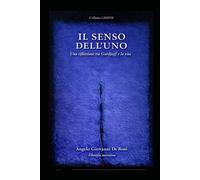 IL SENSO DELL' UNO: una riflessione tra Gurdjieff e la vita (LIMINE)
