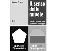 Il senso delle nuvole. Motivi e direzioni di un formidabile linguaggio