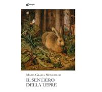 Il sentiero della lepre (Glifi)