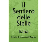 Il Sentiero delle Stelle: fiaba