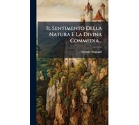Il Sentimento Della Natura E La Divina Commedia...