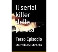 Il serial killer della pineta: Terzo Episodio (Il commissario Olivieri Episodi con immagini)
