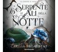 Il Serpente E Le Ali Della Notte