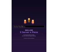 Il Server è Pieno: un romanzo per ragazzi (Edo e Zoe)