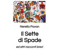 Il Sette di Spade ed altri racconti brevi