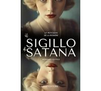 Il sigillo di Satana: (romanzo gotico) (Land Origins: tutti i classici del romance)