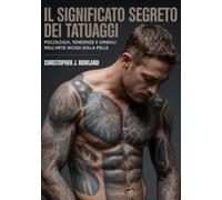 Il significato segreto dei tatuaggi (tradotto)