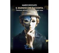Il silenzio che racconta