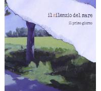 Il Silenzio Del Mare - Il Primo Giorno