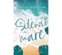 Il silenzio del mare (Il rumore delle onde)