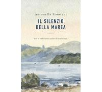 Il silenzio della marea (Narratori moderni)